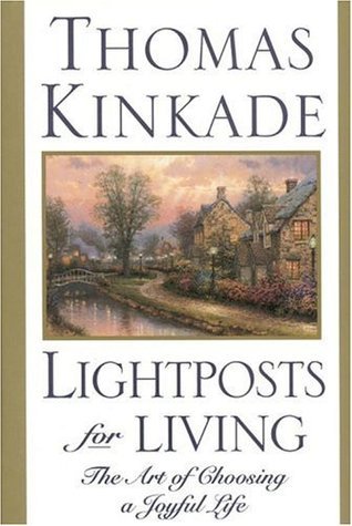 Lightposts for Living: The Art of Choosing a Joyful Life cover image