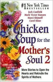 Chicken Soup for the Mother's Soul 2 cover image