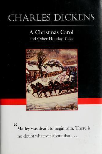 A Christmas Carol and Other Holiday Tales cover image