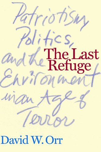The Last Refuge: Patriotism, Politics, and the Environment in an Age of Terror available at Skull & Books VR