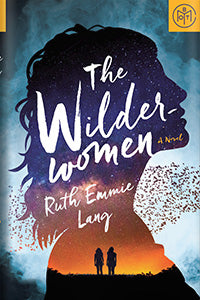 The Wilderwomen: A Novel cover image