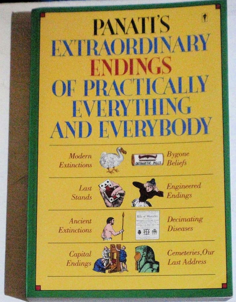 Panati's Extraordinary Endings of Practically Everything & Everybody cover image