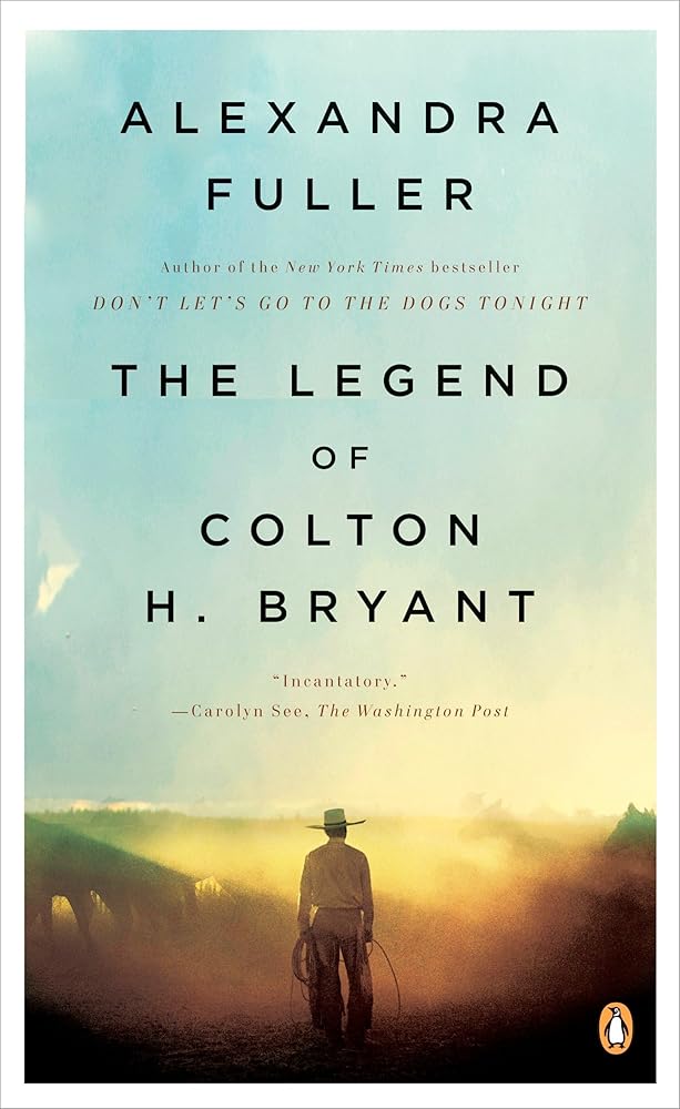 The Legend of Colton H. Bryant cover image
