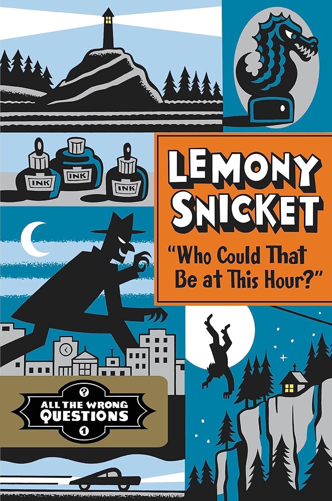 "Who Could That Be at This Hour?": Also Published as "All the Wrong Questions: Question 1" cover image