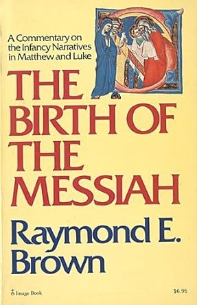 Birth of the Messiah: A Commentary on the Infancy Narratives in Matthew and Luke Used Book at Skull & Books VR Cocoa Beach