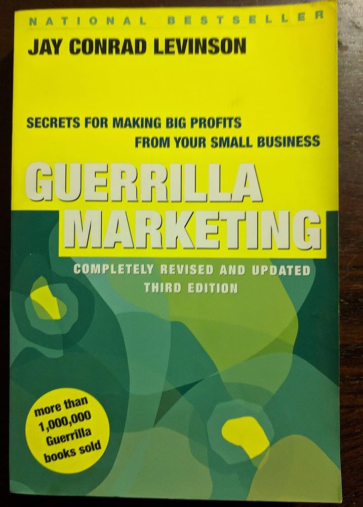 Guerrilla Marketing: Secrets for Making Big Profits from Your Small Business Used Book at Skull & Books VR Cocoa Beach