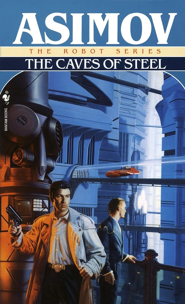 The Caves of Steel (The Robot Series) cover image