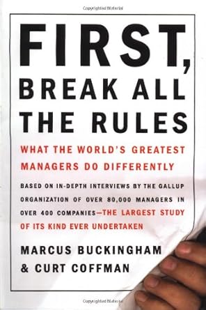 First, Break All the Rules: What the World's Greatest Managers Do Differently Used Book at Skull & Books VR Cocoa Beach