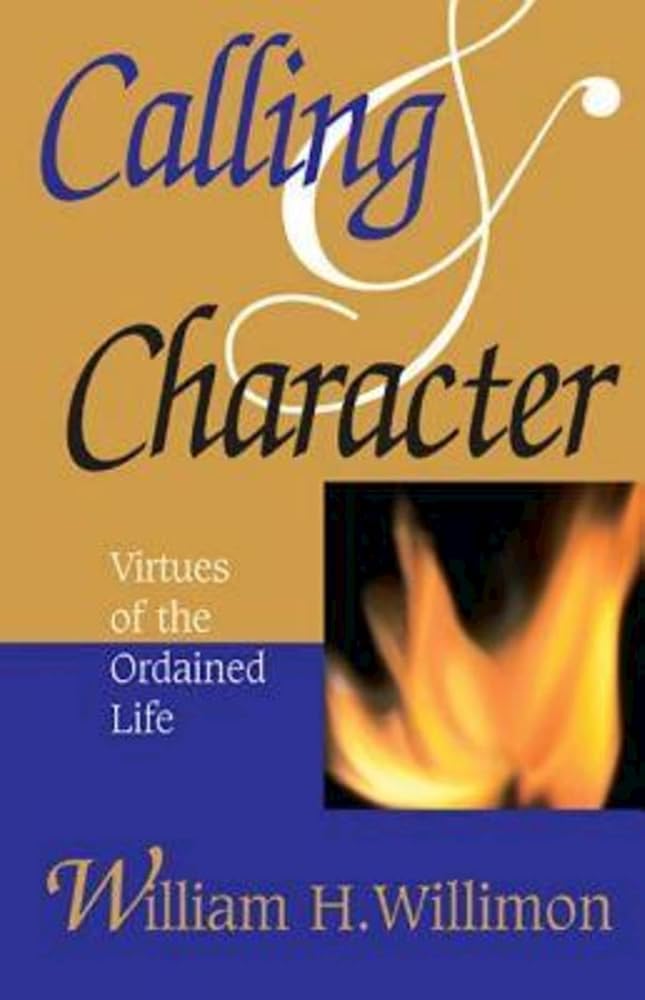 Calling & Character: Virtues of the Ordained Life Used Book at Skull & Books VR Cocoa Beach