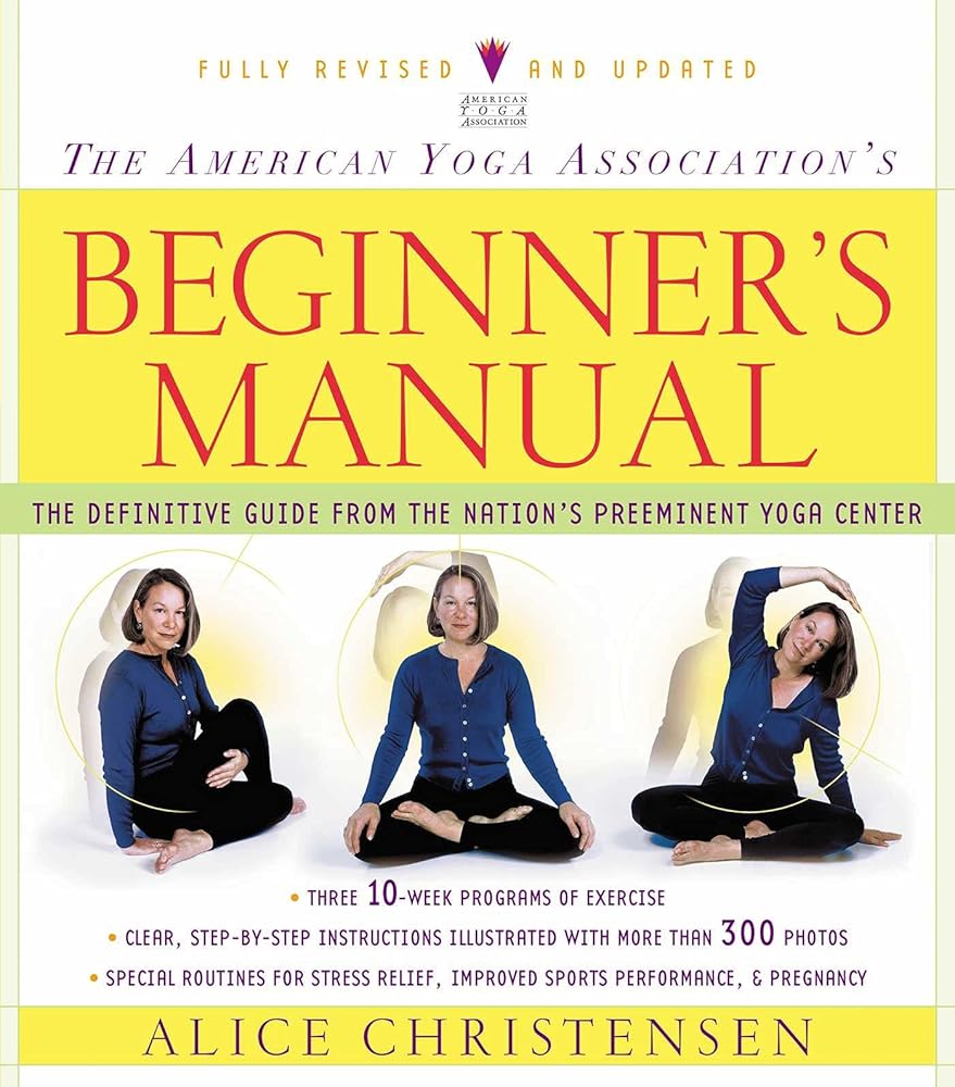 The American Yoga Association Beginner's Manual Fully Revised and Updated cover image