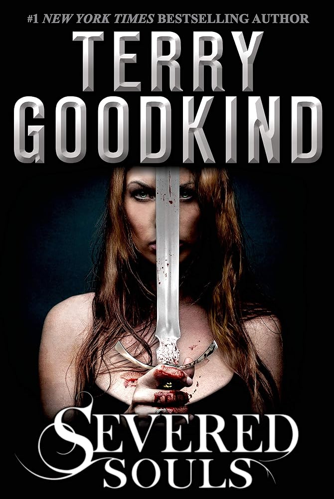 Severed Souls: A Richard and Kahlan Novel cover image