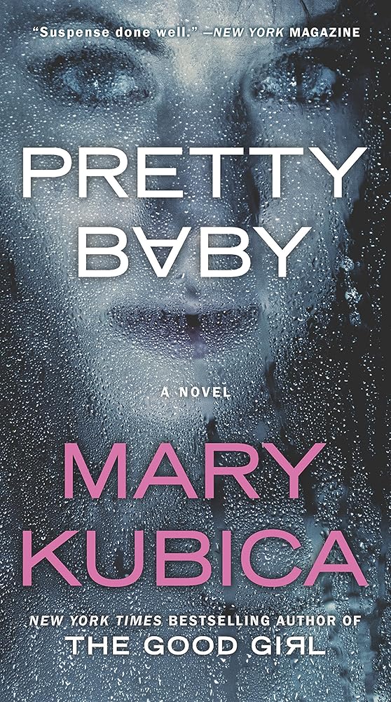 Pretty Baby: A Thrilling Suspense Novel from the NYT bestselling author of Local Woman Missing Used Book at Skull & Books VR Cocoa Beach