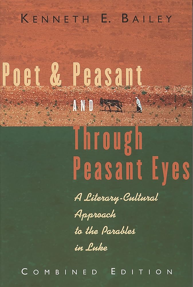 Poet and Peasant and Through Peasant Eyes: A Literary-Cultural Approach to the Parables in Luke (Combined edition) Used Book at Skull & Books VR Cocoa Beach
