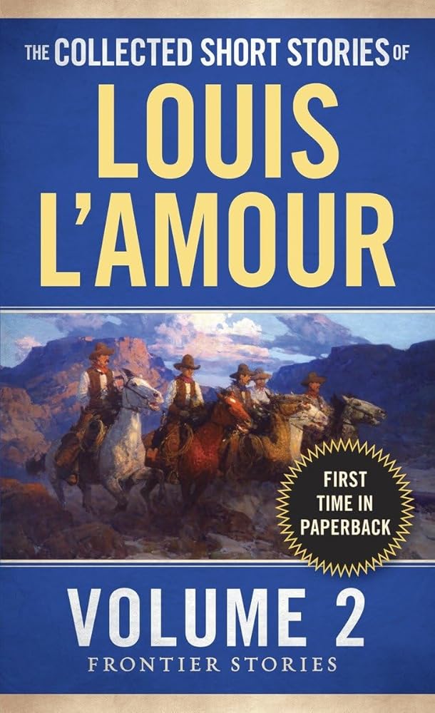 The Collected Short Stories of Louis L'Amour, Volume 2: Frontier Stories Used Book at Skull & Books VR Cocoa Beach