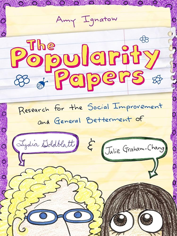 The Popularity Papers: Research for the Social Improvement and General Betterment of Lydia Goldblatt & Julie Graham-Chang Used Book at Skull & Books VR Cocoa Beach