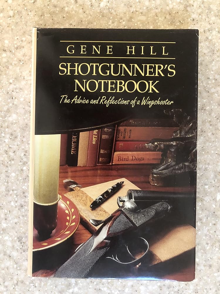 Shotgunner's Notebook: The Advice and Reflections of a Wingshooter cover image