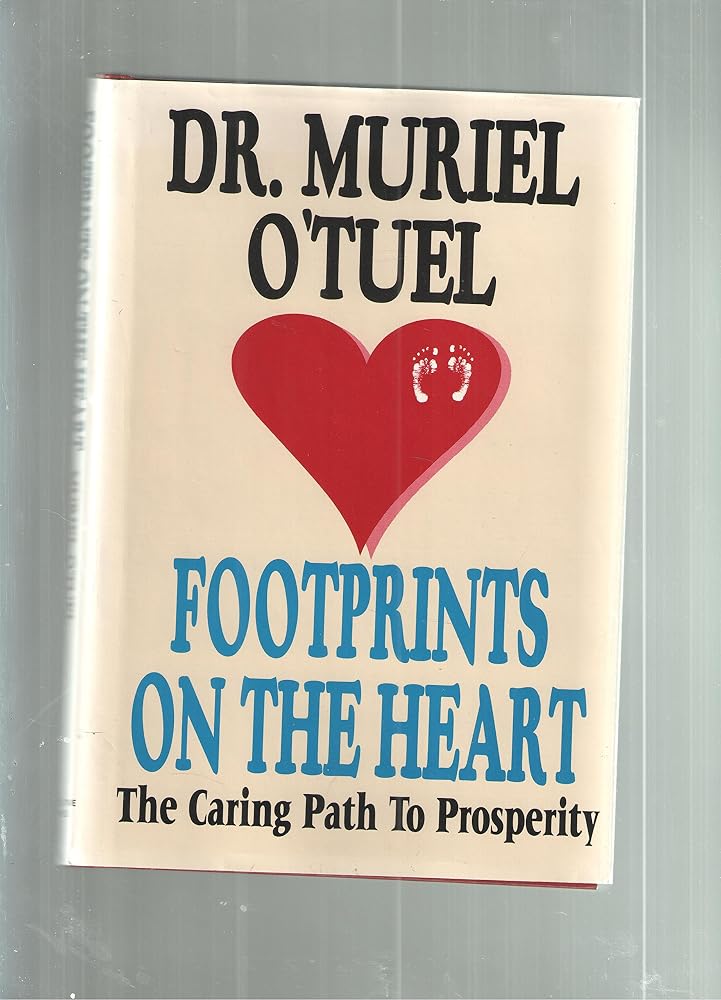 Footprints on the Heart (The Caring Path to Prosperity) cover image