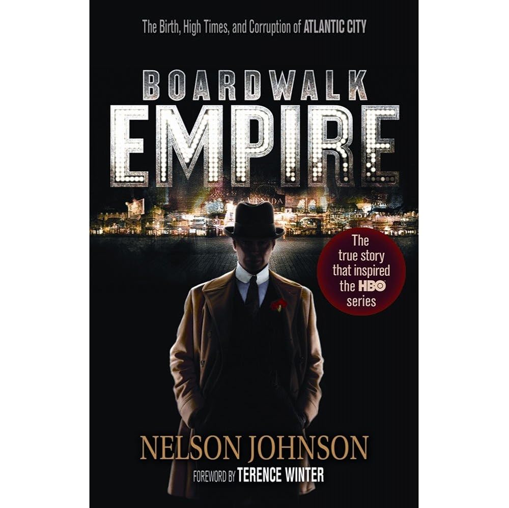 Boardwalk Empire: The Birth, High Times, and Corruption of Atlantic City cover image