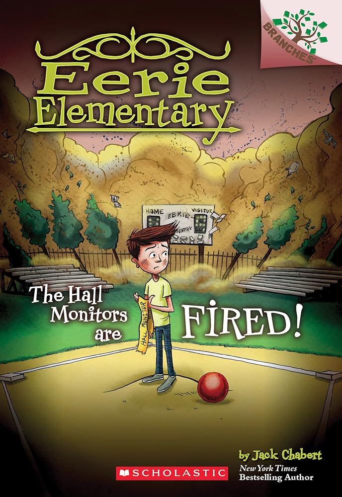 The Hall Monitors Are Fired!: A Branches Book (Eerie Elementary #8) (8) cover image
