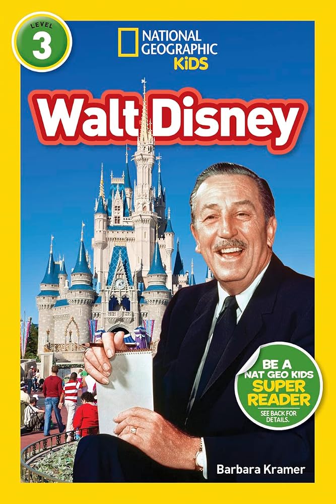 Walt Disney (National Geographic Kids Readers, Level 3) cover image