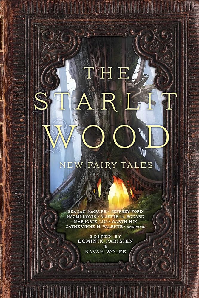 The Starlit Wood: New Fairy Tales cover image