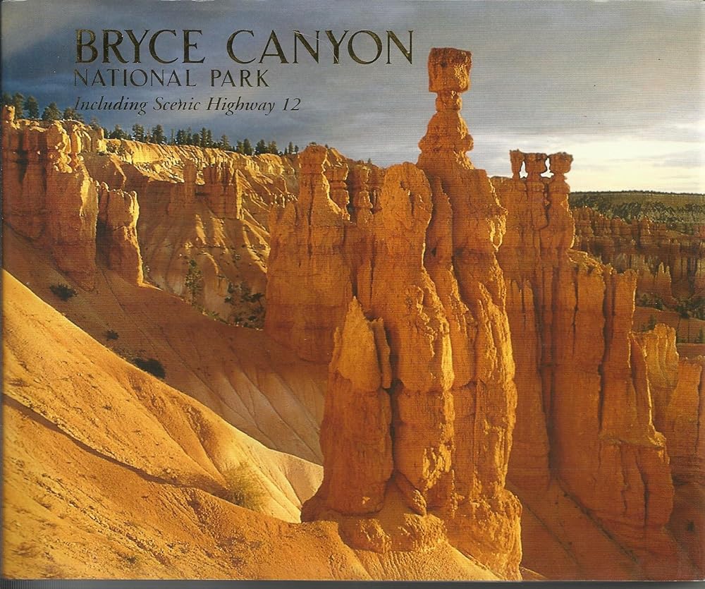 Bryce Canyon National Park (including Scenic Highway 12) cover image