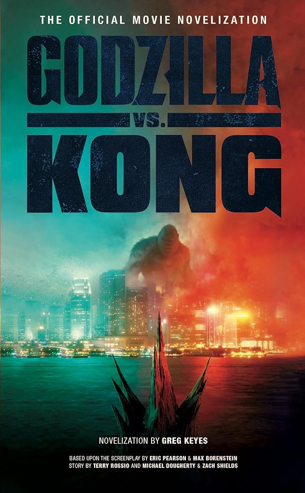 Godzilla vs. Kong: The Official Movie Novelization cover image