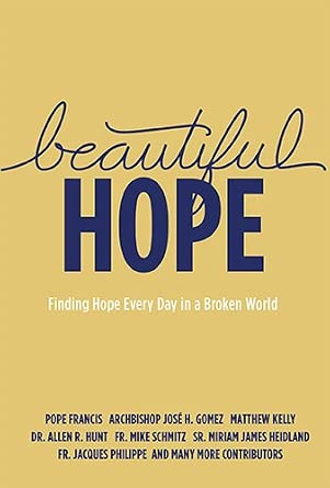 Beautiful Hope: Finding Hope Everyday in a Broken World cover image