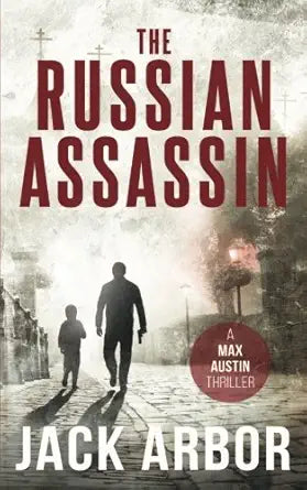 The Russian Assassin: A Max Austin Thriller, Book #1 cover image