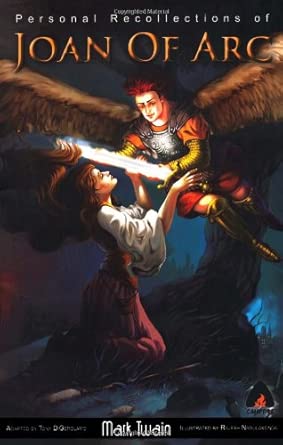 Personal Recollections Of Joan Of Arc (Classics) cover image