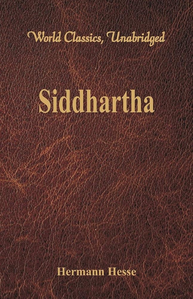 Siddhartha (World Classics, Unabridged) cover image