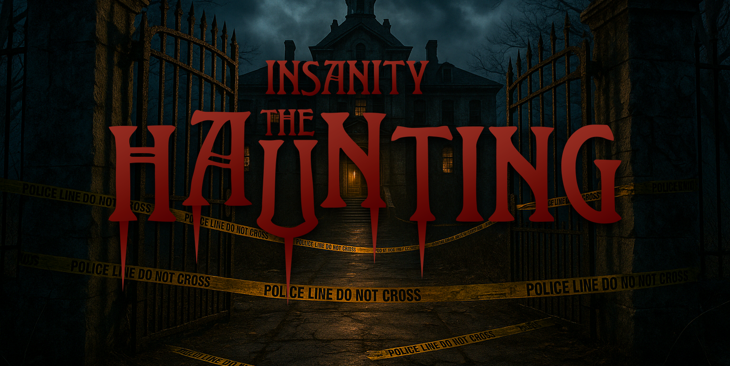 Insanity: The Haunting