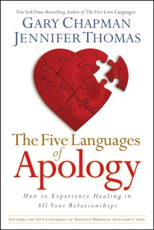 The Five Languages of Apology: How to Experience Healing in all Your Relationships cover image