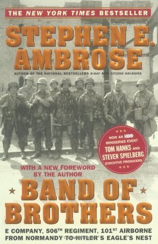 Band of Brothers: E Company, 506th Regiment, 101st Airborne from Normandy to Hitler's Eagle's Nest cover image