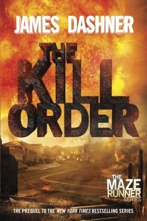 The Kill Order (The Maze Runner #0.4)