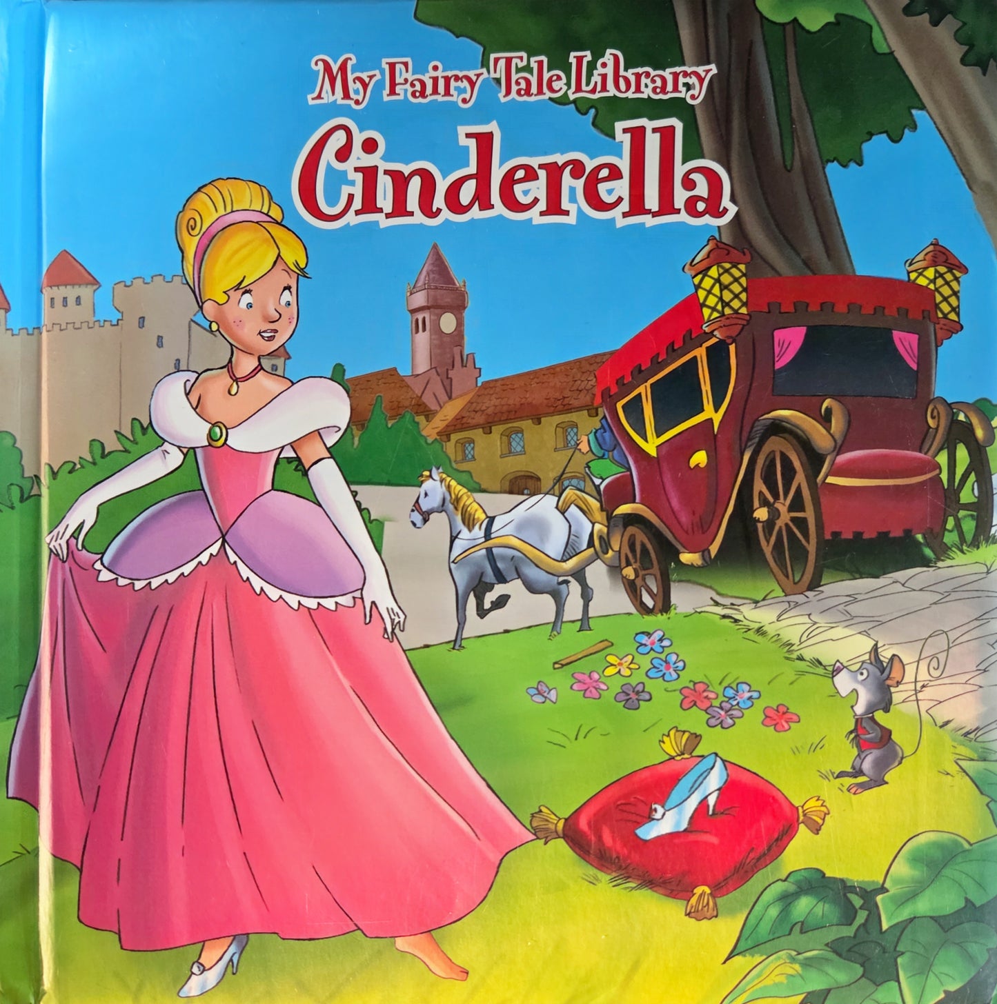 My Fairy Tale Library: Cinderella cover image