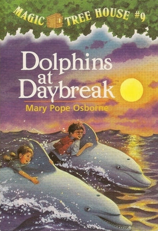 Dolphins at Daybreak (Magic Tree House #9)