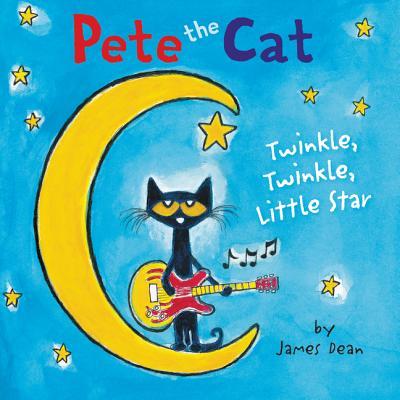 Twinkle, Twinkle, Little Star (Pete the Cat) cover image