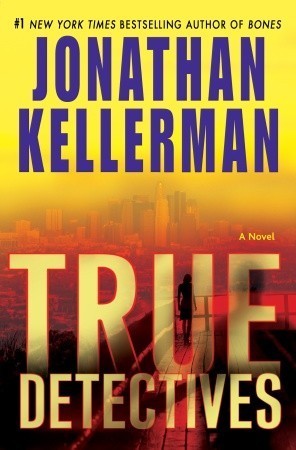 True Detectives: A Novel