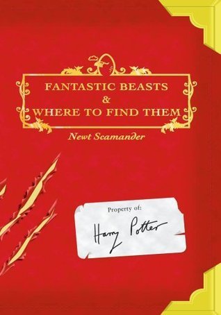 Fantastic Beasts and Where to Find Them (Hogwarts Library #1) cover image