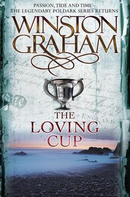 The Loving Cup (The Poldark Saga #10) cover image