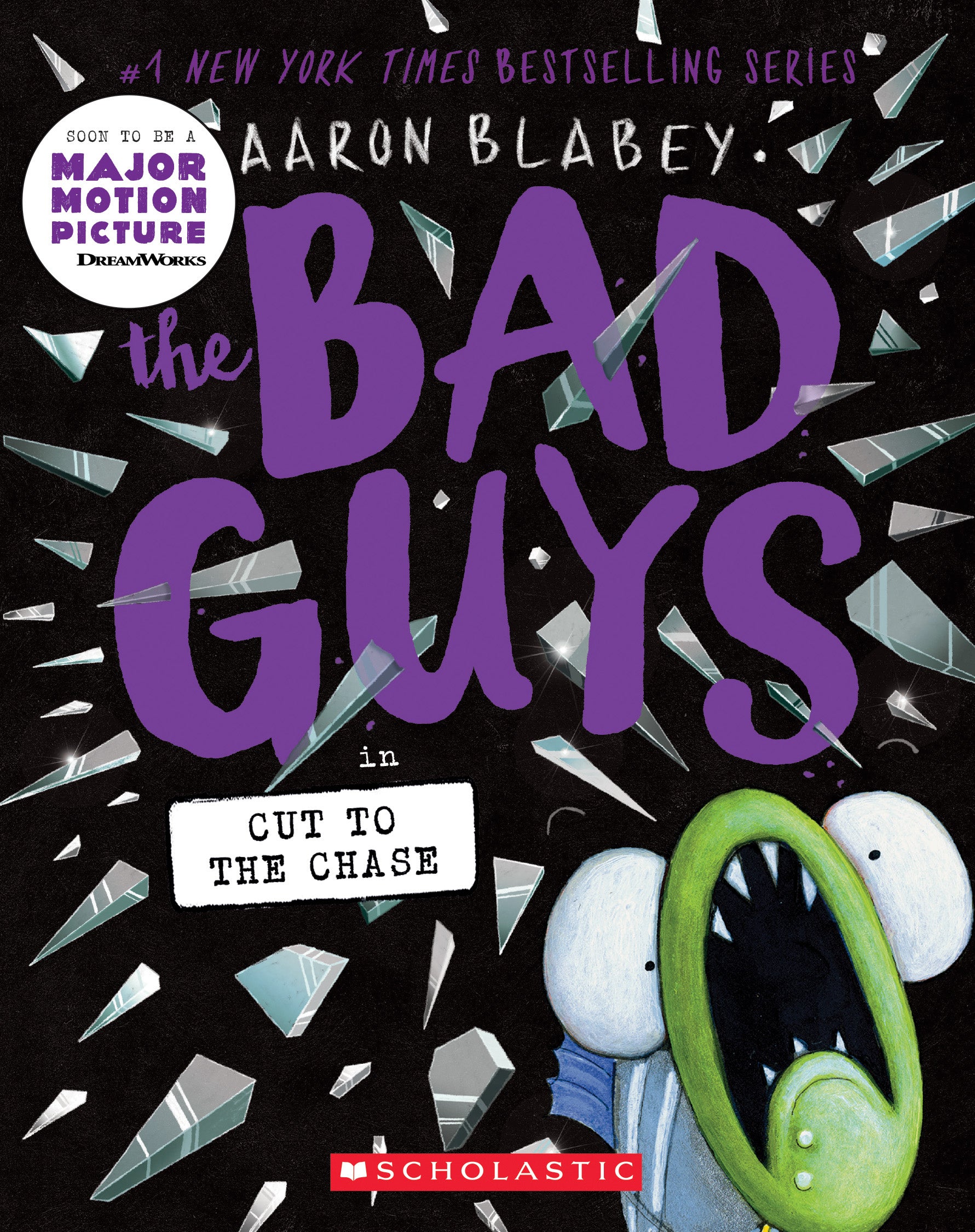 Cut to the Chase (The Bad Guys #13) cover image