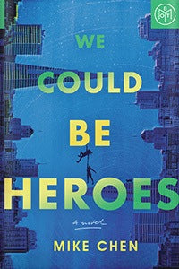 We Could Be Heroes cover image