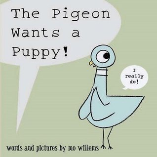 The Pigeon Wants a Puppy