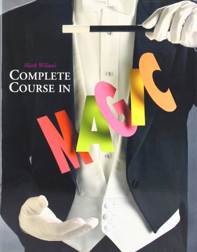 Mark Wilson's Complete Course in Magic cover image