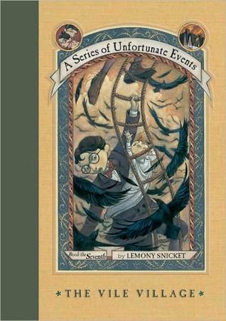 Vile Village (A Series of Unfortunate Events #7) cover image
