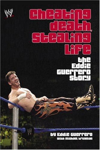 Cheating Death, Stealing Life: The Eddie Guerrero Story Used Book at Skull & Books VR Cocoa Beach