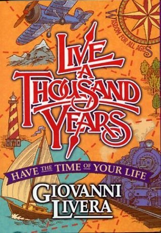 Used copy of Live a Thousand Years: Have the Time of Your Life available at Skull & Books VR