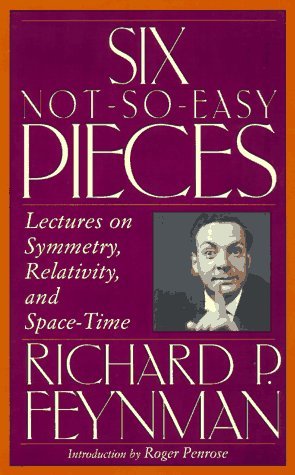 Six Not-so-easy Pieces: Lectures On Symmetry, Relativity, And Space-time cover image