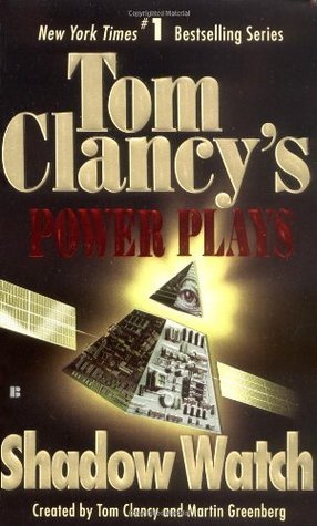 Shadow Watch (Tom Clancy's Power Plays #3) cover image